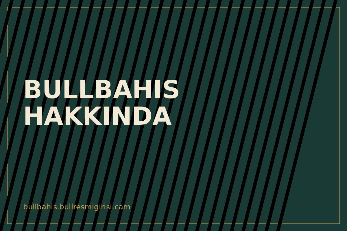 Bullbahis hakkında yazısı